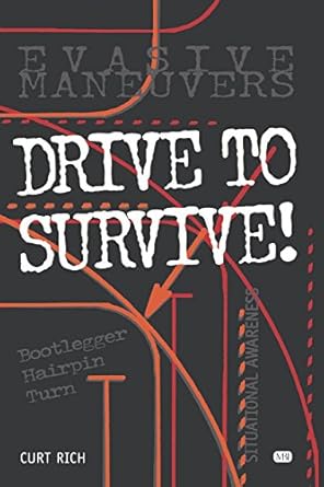 drive to survive 1st edition rich curt ,curt rich 0760305250, 978-0760305256