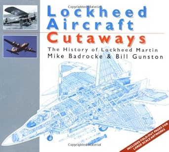 lockheed aircraft the history of lockheed martin 1st edition bill gunston ,mike badrocke 1855327759,
