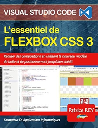 lessentiel de flexbox css 3 avec visual studio code 1st edition patrice rey 2322220345, 978-2322220342