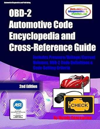 obd 2 automotive code encyclopedia and cross reference guide includes volume/voltage/current/pressure
