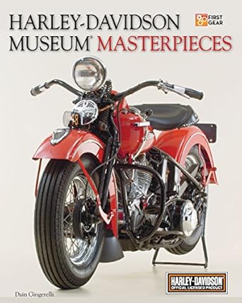harley davidson museum masterpieces 1st edition dain gingerelli ,randy leffingwell 0760338949, 978-0760338940