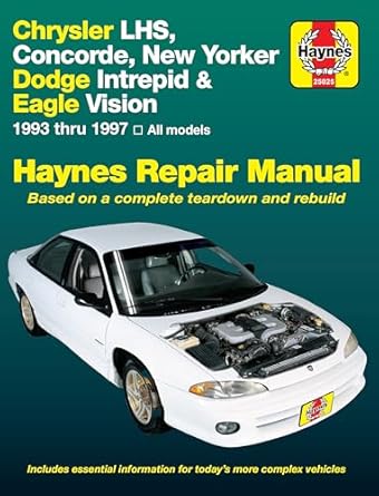 chrysler lhs concorde new yorker and dodge intrepid and eagle vision haynes repair manual 1st edition mike