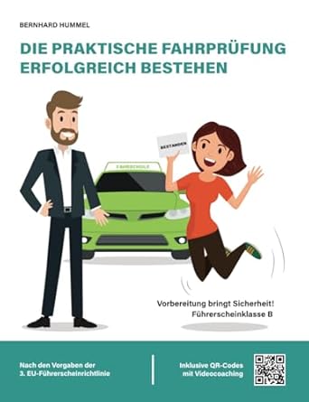 die praktische fahrprufung erfolgreich bestehen vorbereitung bringt sicherheit 1st edition bernhard hummel