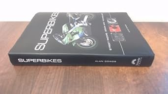 superbikes street racers design and technology 1st edition alan dowds 1592237770, 978-1592237777