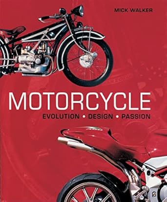 motorcycle evolution design passion 1st edition mick walker 0801885302, 978-0801885303