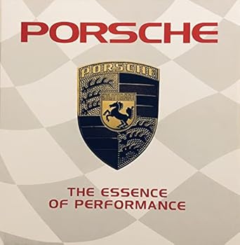 porsche the essence of performance 1st edition louis weber 078533498x, 978-0785334989