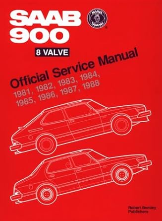 saab 900 8 valve official service manual 1981 1988 1st edition bentley publishers 0837603102, 978-0837603100