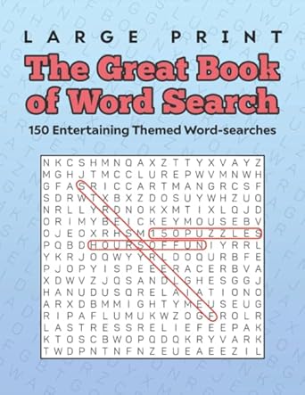 the great book of word search 150 entertaining themed word searches large print word search for teens and