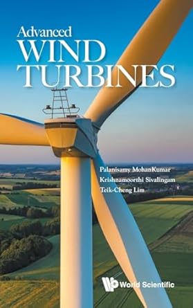 advanced wind turbines 1st edition teik cheng lim ,palanisamy mohan kumar ,sivalingam krishnamoorthi