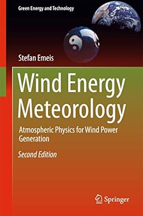 wind energy meteorology 1st edition emeis 331972858x, 978-3319728582