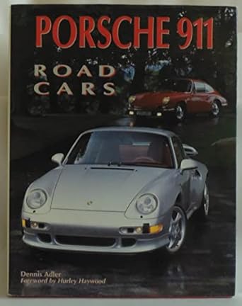 porsche 911 road cars 1st edition dennis adler 0760716498, 978-0760716496