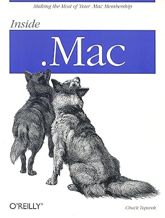 inside mac making the most of your mac membership 1st edition chuck toporek 0596005016, 978-0596005016