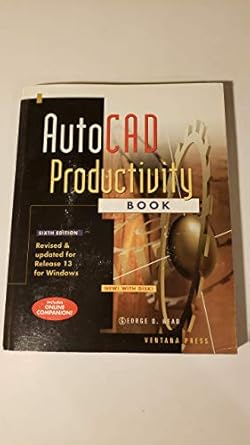 autocad productivity book the non programmers guide to customizing autocad for release 13 for windows/book