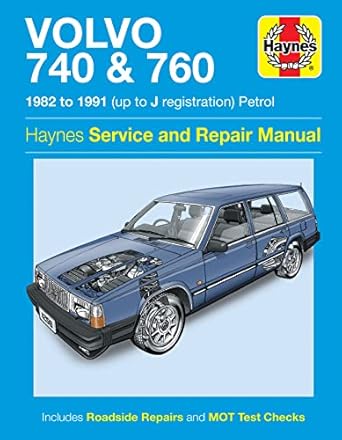 volvo 740 and 760 owners workshop manual 1st edition haynes publishing 0857337475,