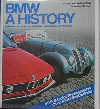 bmw a history 1st edition halwart schrader 0915038153, 978-09150381520915038153,978-0915038152