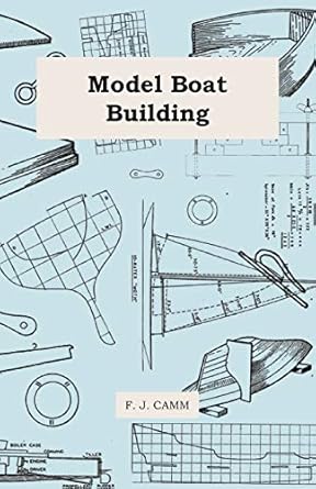 model boat building 1st edition f j camm 1447411692, 978-1447411697