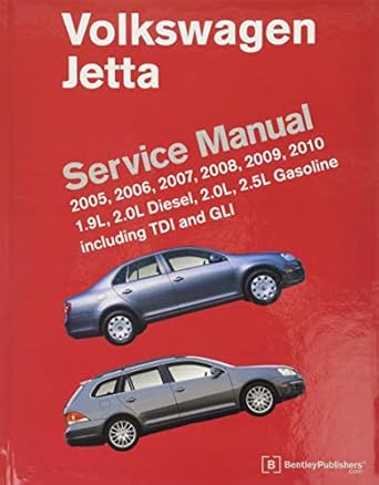 volkswagen jetta service manual 2005 2006 2007 2008 2009 2010 1 9l 2 0l diesel 2 0l 2 5l gasoline including