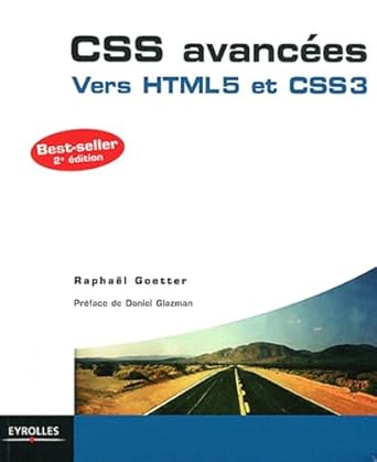 css avancees vers html5 et css3 1st edition raphael goetter 2212134053, 978-2212134056