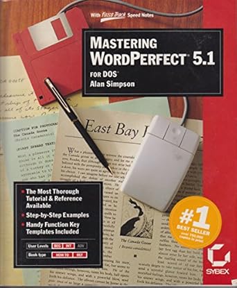 mastering wordperfect 5 1 for dos 1st edition alan simpson 0895886707, 978-0895886705