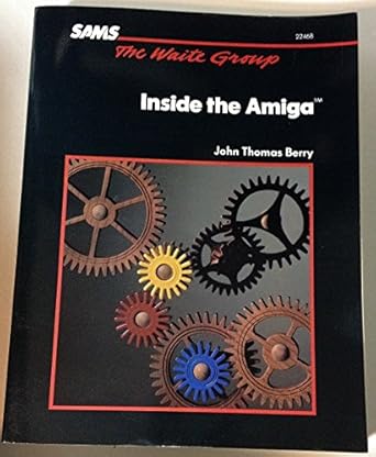 inside the amiga 1st edition howard w sams and co ,waite group ,john berry 0672224682, 978-0672224683
