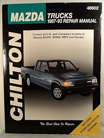mazda trucks 1987 93 1st edition chilton 0801989647, 978-0801989643