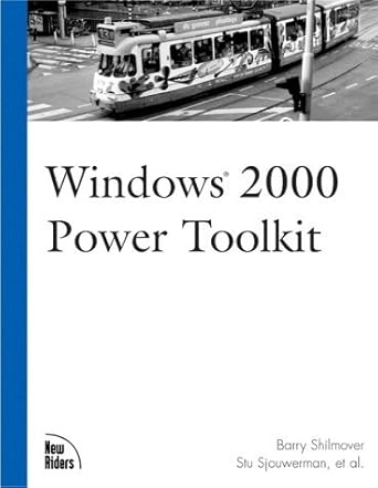 windows 2000 power toolkit 1st edition barry shilmover ,stu sjouwerman 0735710619, 978-0735710610