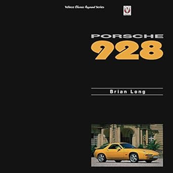 porsche 928 1st edition brian long 1787115569, 978-1787115569