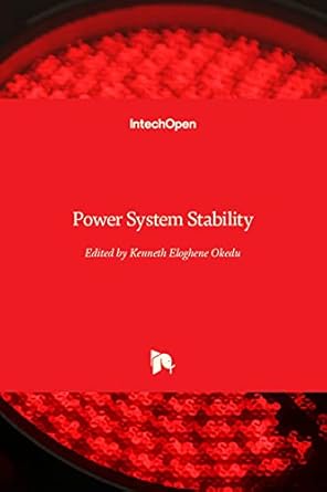 power system stability 1st edition kenneth eloghene okedu 178985797x, 978-1789857979