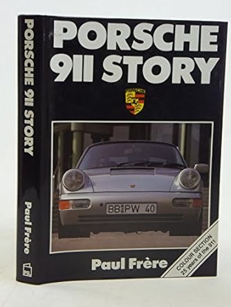 porsche 911 story 1st edition paul frere 1852601280, 978-1852601287