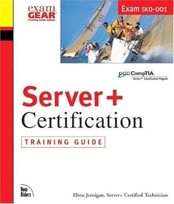 server+ certification training guide 1st edition elton jernigan 0735710872, 978-0735710870