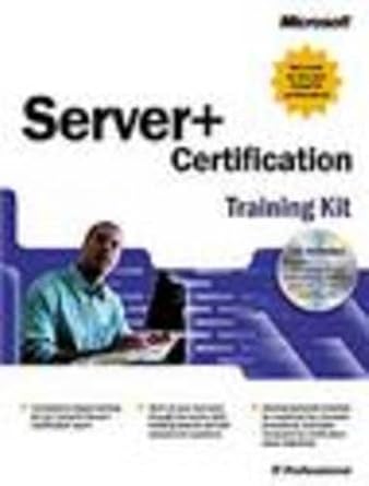 server+ certification training kit 1st edition microsoft press 0735612722, 978-0735612723