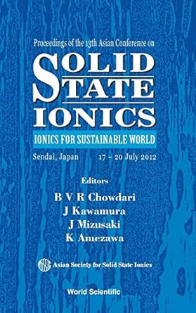 solid state ionics ionics for sustainable world proceedings of the 13th asian conference 1st edition jun ichi