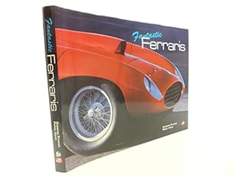 fantastic ferraris 1st edition antoine prunet ,peter vann 0879383275, 978-08793832750879383275,978-0879383275