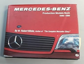 mercedes benz production models book 1946 1990 1st edition w robert nitske 0879384867,