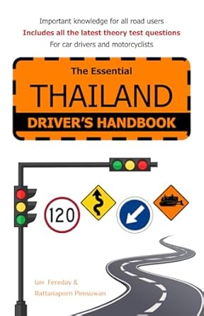 the essential thailand drivers handbook buy tax and insure a vehicle get a thai driving licence theory test