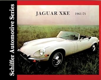jaguar xke 1961 1975 1st edition ltd schiffer publishing 088740247x, 978-0887402470