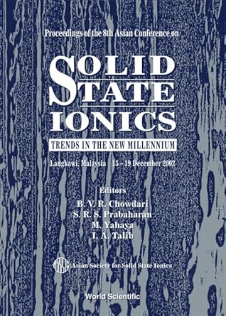 solid state ionics trends in the new millennium proceedings of the 8th asian conference 1st edition b v r