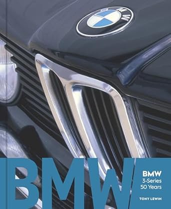 bmw 3 series 50 years 1st edition tony lewin 076039315x, 978-0760393154