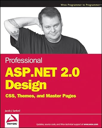 professional asp net 2 0 design css themes and master pages 1st edition jacob j sanford 0470124482,