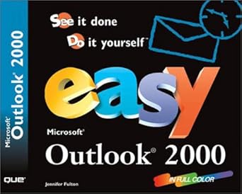 easy microsoft outlook 2000 1st edition jennifer fulton 0789719150, 978-0789719157