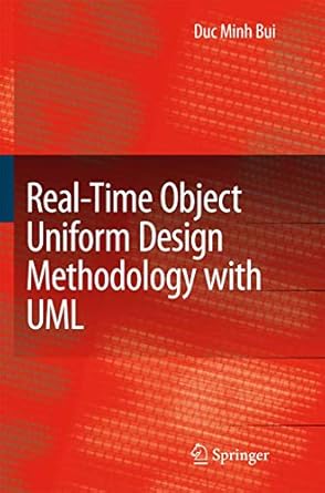 real time object uniform design methodology with uml 1st edition bui minh duc 1402059760, 978-1402059766