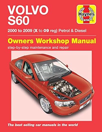 volvo s60 x to 09 owners manual 1st edition haynes publishing 1785212982, 978-1785212987