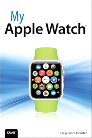 my applewatch 1st edition craig james johnston 0789754061, 978-0789754066