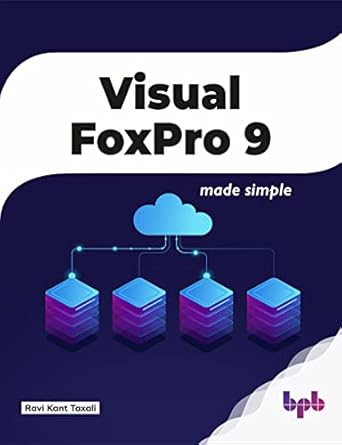 visual foxpro 9 made simple 1st edition ravi kant taxali 8183332609, 978-8183332606