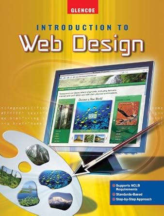 introduction to web design 1st edition mcgraw hill 007881099x, 978-0078810992