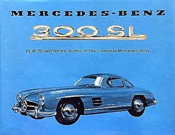 mercedes benz 300sl 1st edition robert nitske 0879380217, 978-08793802120879380217,978-0879380212