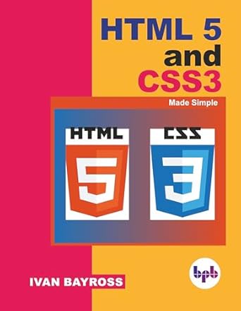 html 5 and css 3 made simple 1st edition ivan bayross 8183334415, 978-8183334419