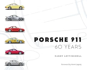 porsche 911 60 years 1st edition randy leffingwell ,harm lagaaij 0760382654, 978-0760382653