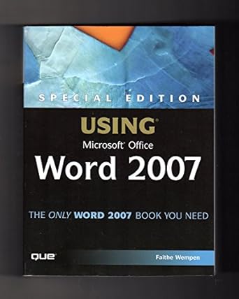using microsoft office word 2007 1st edition faithe wempen ,nicholas chase ,kathy jacobs ,karen mccall ,joyce