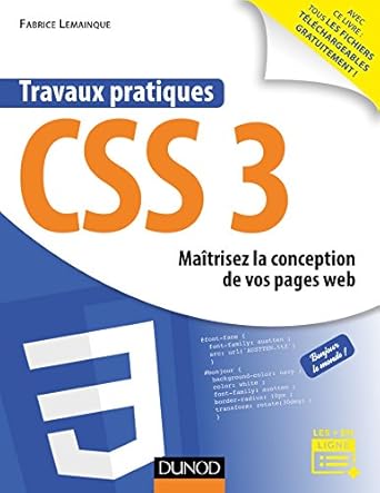 travaux pratiques css3 maitrisez la conception de vos pages web 1st edition fabrice lemainque 2100771043,